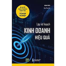 Lập Kế Hoạch Kinh Doanh Hiệu Quả - Bản Quyền - Do