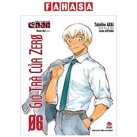 Thám Tử Lừng Danh Conan - Giờ Trà Của Zero - Tập 6 - Nhà xuất bản Larousse