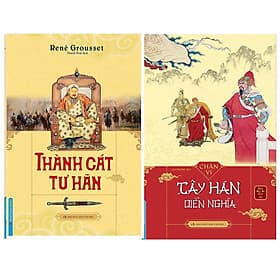 Thành Cát Tư Hán + Tây Hán Diễn Nghĩa - Thanh Thanh