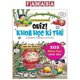 Quiz! Khoa Học Kì Thú - SOS Khoa Học Sinh Tồn - Nhà xuất bản Larousse