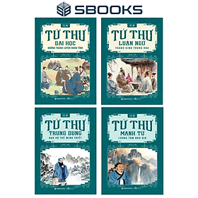 Combo 4 Cuốn Tứ Thư: Đại Học + Luận Ngữ + Trung Dung + Mạnh Tử - SBOOKS - Sbook