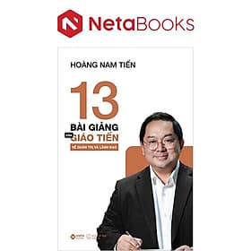 13 Bài Giảng Của Giáo Tiến Về Quản Trị Và Lãnh Đạo - Làn
