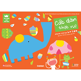 Dtpbooks - Cắt Dán Thật Vui! - Tủ sách vui để học - Vũ
