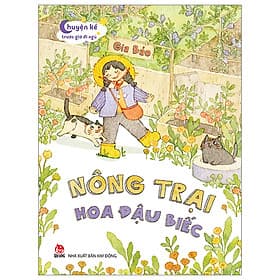 Chuyện Kể Trước Giờ Đi Ngủ - Nông Trại Hoa Đậu Biếc - Chuyện