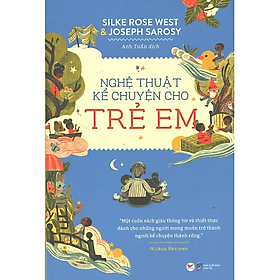 Sách Nghệ Thuật Kể Chuyện Cho Trẻ Em - Chuyện