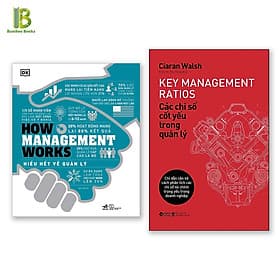 Combo 2Q : How Management Works - Hiểu Hết Về Quản Lý + Các Chỉ Số Cốt Yếu Trong Quản Lý - Lý Nhĩ