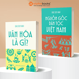 Combo 2 Cuốn: Văn Hóa Là Gì? + Nguồn Gốc Dân Tộc Việt Nam - Đào Duy Anh - Omega Plus - Duy Văn
