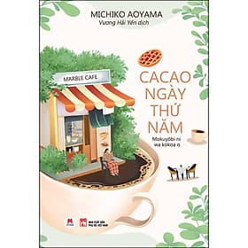 Sách Cacao Ngày Thứ Năm - Huy Nam