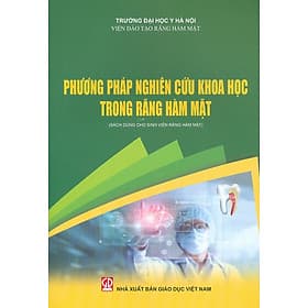 Phương pháp nghiên cứu khoa học trong Răng Hàm Mặt (Sách dùng cho sinh viên Răng hàm mặt) - Công Sĩ