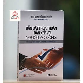 Dẫn Dắt Thỏa Thuận Dàn Xếp Với Người Lao Động - Navigating settlement agreements - Lão Ngư
