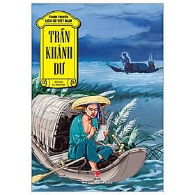 Tranh Truyện Lịch Sử Việt Nam - Trần Khánh Dư - Nam Trần