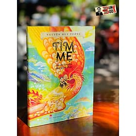 TÌM MẸ và các truyện dân gian khác - Nguyễn Huy Tưởng - Kim Dân