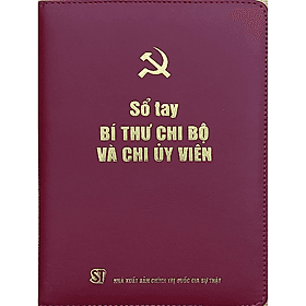 Sổ tay bí thư chi bộ và chi ủy viên (bìa cứng giả da) - Viên Chi