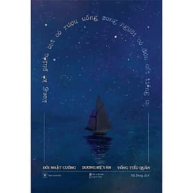 Sách Mong Kẻ Phiêu Bạt Có Rượu Uống, Mong Người Cô Đơn Cất Tiếng Ca - Bản Quyền - Đơn Vĩ