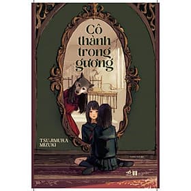 Cô thành trong gương - Nhã Nam - Bản Quyền - Nhã Nam
