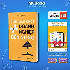 Điểm Mấu Chốt Tạo Ra Doanh Nghiệp Bền Vững - 7 Nguyên Tắc Quản Lý Hiệu Quả - MCBooks