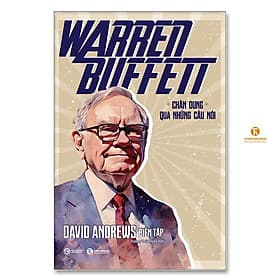 Warren Buffett – Chân dung qua những câu nói - Bản Quyền - Ume Chan