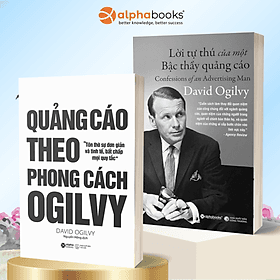 Combo David Ogilvy: Lời Tự Thú Của Một Bậc Thầy Quảng Cáo + Quảng Cáo Theo Phong Cách Ogilvy - David Spencer