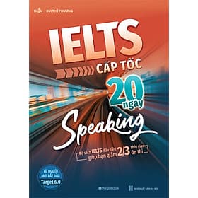 Sách Ielts Cấp Tốc - 20 Ngày Speaking