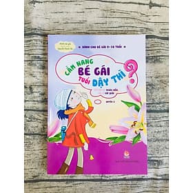 Cẩm Nang Bé Gái Tuổi Dậy Thì - Quyển 2: Tất Tần Tật Khúc Mắc Đều Có Lời Giải - Khúc Khúc