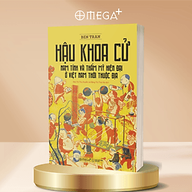 Hậu Khoa Cử - Nam Tính Và Thẩm Mỹ Hiện Đại Ở Việt Nam Thời Thuộc Địa - Thu