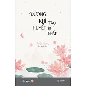 Sách Dưỡng Khí Huyết Tạo Khí Chất