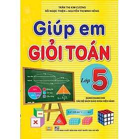 Giúp Em Giỏi Toán Lớp 5 - Biên soạn theo chương trình GDPT mới - ndbooks - Theo Theobald