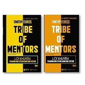 Bộ 2 Cuốn Sách Lời khuyên từ những nhà cố vấn hàng đầu thế giới – Tribe of mentor (Tập 1) và (Tập 2) kt - Nha Nha