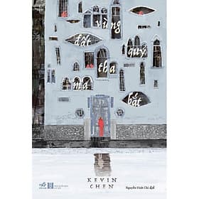 Vùng đất quỷ tha ma bắt (Kevin Chen) - Bản Quyền - Nhã Nam