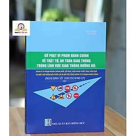 Xử phạt vi phạm hành chính về trật tự, an toàn giao thông trong lĩnh vực giao thông đường bộ - An Nam