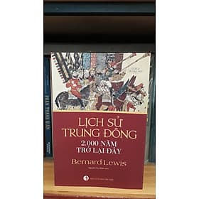 Lịch sử Trung Đông 2000 năm trở lại đây - Nhã Nam