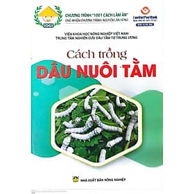 Cách Trồng Dâu Nuôi Tằm - NXB Nông Nghiệp - Nha Nha