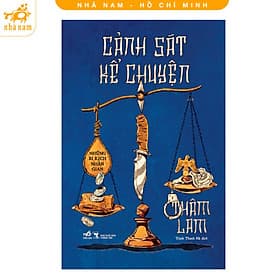 Cảnh sát kể chuyện (Nhã Nam HCM) - Nhã Nam