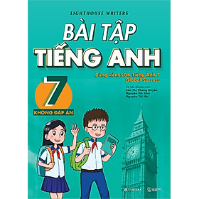 Sách Bài Tập Tiếng Anh 7 - Không đáp án (Dùng kèm SGK Tiếng Anh 7 Global Success) - Nha Nha