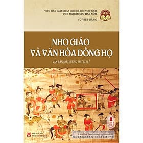 Nho giáo và văn hóa dòng họ: Văn bản Hồ Thượng Thư Gia Lễ - Nam Việt