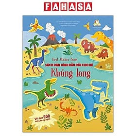 First Sticker Book - Sách Dán Hình Đầu Đời Cho Bé - Khủng Long - Đan Long