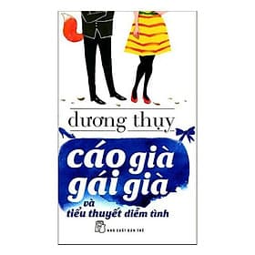Cáo Già Gái Già Và Tiểu Thuyết Diễm Tình