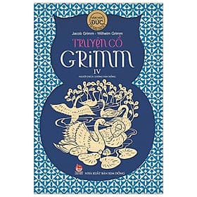 Truyện Cổ Grim - Tập 4 - Nhà xuất bản Larousse