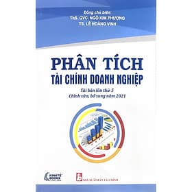 Phân tích tài chính doanh nghiệp Tai bản lần thứ 5 - chỉnh sửa bổ sung năm 2021 - Huy Nam