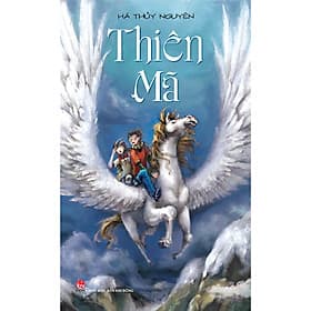 Thiên Mã- Cuốn Sách Thần Thoại Hay - Kim