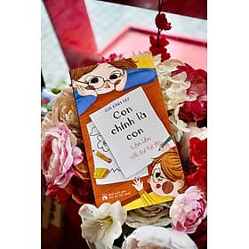 Con chính là con – Lớn lên với tự tự do - Việt Lê