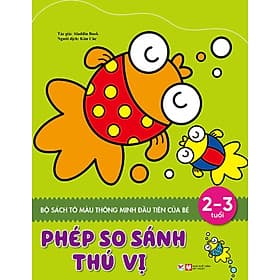 Sách Tô Màu Thông Minh Đầu Tiên Của Bé - Phép So Sánh Thú Vị (2 - 3 Tuổi)_TV - Minh Thông