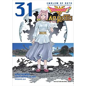 Dragon Quest Dấu Ấn Roto ~ Những Người Kế Thừa ~ (Emblem Of Roto ~ To The Children Who Inherit The Emblem ~) Tập 31 - Kim