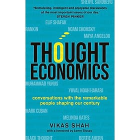 Thought Economics: Conversations with the Remarkable People Shaping Our Century by Vikas Shah - Nonfiction/ Economics in English - Michael McCarthy