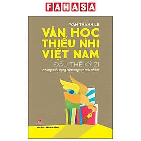Văn Học Thiếu Nhi Việt Nam - Đầu Thế Kỷ 21 - Những Điều Đọng Lại Trong Con Mắt Nhắm - Nam Việt