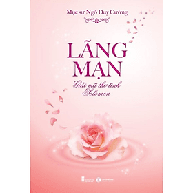 Lãng Mạn - Giải Mã Thơ Tình Solomon - Làn