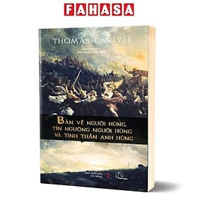 Bàn Về Người Hùng, Tín Ngưỡng Người Hùng Và Tinh Thần Anh Hùng - Hú