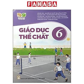 Giáo Dục Thể Chất 6 (Bộ Sách Kết Nối Tri Thức Với Cuộc Sống) (2023) - Nhà xuất bản Larousse