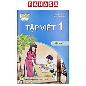 Tập Viết 1 - Tập 1 (Bộ Sách Kết Nối Tri Thức Với Cuộc Sống) (2023) - Nhà xuất bản Larousse