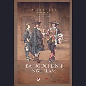 Sách Ba Người Lính Ngự Lâm - Hú